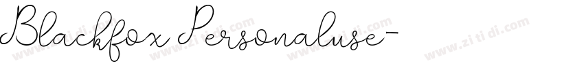 Blackfox Personaluse字体转换 Blackfox Personaluse字体转换